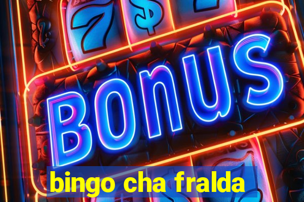 bingo cha fralda